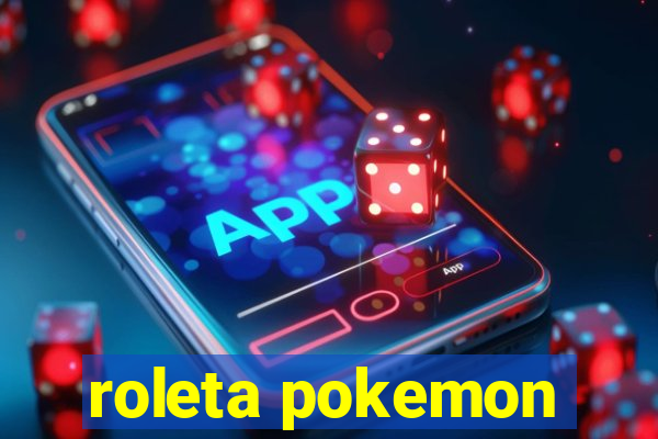 roleta pokemon